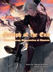 Seraph Of The End: Guren Ichinose, Resurrection At Nineteen, Volume 2 kaina ir informacija | Fantastinės, mistinės knygos | pigu.lt