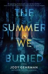 Summer We Buried: A Novel цена и информация | Фантастика, фэнтези | pigu.lt