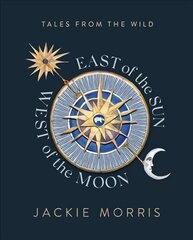 East of the Sun, West of the Moon цена и информация | Книги для подростков  | pigu.lt