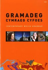 Gramadeg Cymraeg Cyfoes/Contemporary Welsh Grammar: Contemporary Welsh Grammar Bilingual edition kaina ir informacija | Užsienio kalbos mokomoji medžiaga | pigu.lt