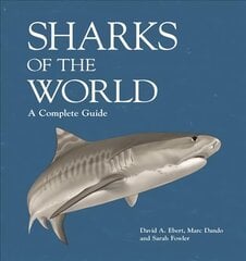 Sharks of the World: A Complete Guide цена и информация | Книги о питании и здоровом образе жизни | pigu.lt