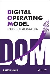 Digital Operating Model - The Future of Business: The Future of Business цена и информация | Книги по экономике | pigu.lt