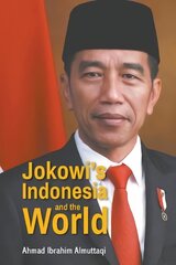 Jokowi's Indonesia And The World цена и информация | Книги по социальным наукам | pigu.lt