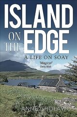 Island on the Edge: A Life on Soay цена и информация | Биографии, автобиографии, мемуары | pigu.lt
