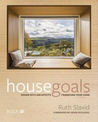 House Goals: Design with architects, transform your home kaina ir informacija | Knygos apie architektūrą | pigu.lt