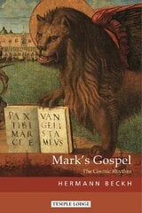 Mark's Gospel: The Cosmic Rhythm kaina ir informacija | Dvasinės knygos | pigu.lt