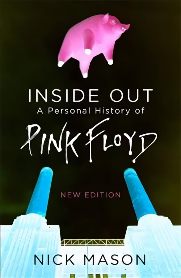 Inside Out: A Personal History of Pink Floyd - New Edition Updated Edition kaina ir informacija | Knygos apie meną | pigu.lt
