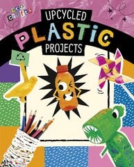 Upcycled Plastic Projects kaina ir informacija | Knygos paaugliams ir jaunimui | pigu.lt