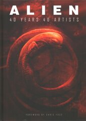 Alien: 40 Years 40 Artists Media tie-in kaina ir informacija | Knygos apie meną | pigu.lt