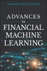 Advances in Financial Machine Learning kaina ir informacija | Ekonomikos knygos | pigu.lt