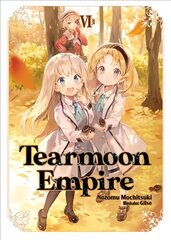 Tearmoon Empire: Volume 6 kaina ir informacija | Fantastinės, mistinės knygos | pigu.lt