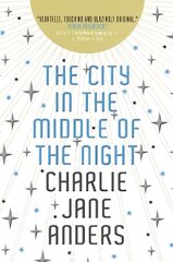 City in the Middle of the Night цена и информация | Fantastinės, mistinės knygos | pigu.lt