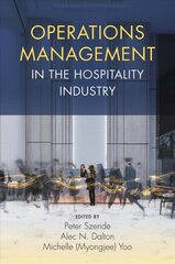 Operations Management in the Hospitality Industry kaina ir informacija | Ekonomikos knygos | pigu.lt