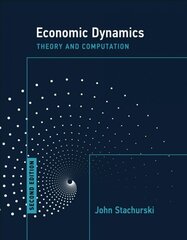 Economic Dynamics, second edition: Theory and Computation цена и информация | Книги по экономике | pigu.lt
