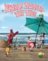 Pearls Awaits the Tide: A Pearls Before Swine Treasury kaina ir informacija | Fantastinės, mistinės knygos | pigu.lt