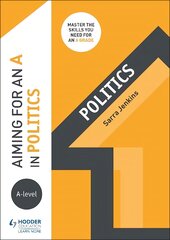 Aiming for an A in A-level Politics kaina ir informacija | Socialinių mokslų knygos | pigu.lt