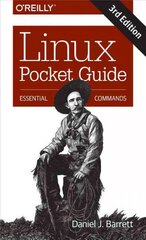 Linux Pocket Guide 3e 3rd Revised edition kaina ir informacija | Ekonomikos knygos | pigu.lt