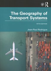 Geography of Transport Systems 5th edition kaina ir informacija | Socialinių mokslų knygos | pigu.lt