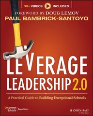 Leverage Leadership 2.0: A Practical Guide to Building Exceptional Schools kaina ir informacija | Socialinių mokslų knygos | pigu.lt