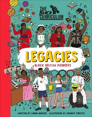 Black Curriculum Legacies: Black British Pioneers kaina ir informacija | Knygos paaugliams ir jaunimui | pigu.lt