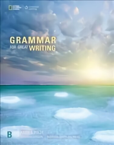 Grammar for Great Writing Level B Student Book kaina ir informacija | Užsienio kalbos mokomoji medžiaga | pigu.lt