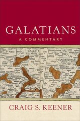 Galatians - A Commentary: A Commentary kaina ir informacija | Dvasinės knygos | pigu.lt