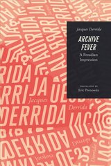 Archive Fever: A Freudian Impression цена и информация | Исторические книги | pigu.lt