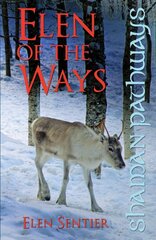 Shaman Pathways - Elen of the Ways: British Shamanism - Following the Deer Trods kaina ir informacija | Saviugdos knygos | pigu.lt