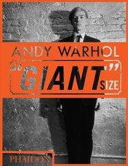 Andy Warhol Giant Size: mini format kaina ir informacija | Knygos apie meną | pigu.lt