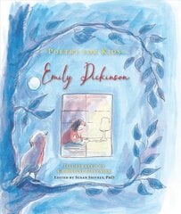 Poetry for Kids: Emily Dickinson kaina ir informacija | Knygos paaugliams ir jaunimui | pigu.lt