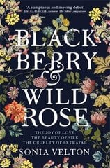 Blackberry and Wild Rose: A gripping and emotional read цена и информация | Фантастика, фэнтези | pigu.lt