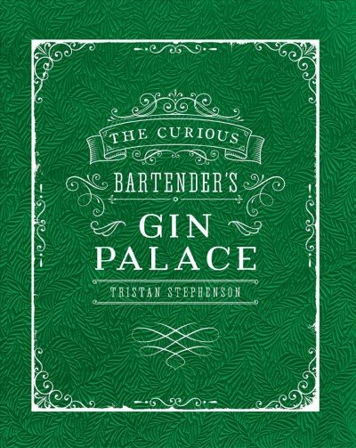 Curious Bartender's Gin Palace kaina ir informacija | Receptų knygos | pigu.lt