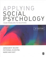 Applying Social Psychology: From Problems to Solutions 3rd Revised edition kaina ir informacija | Socialinių mokslų knygos | pigu.lt