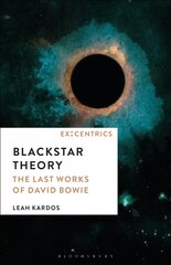 Blackstar Theory: The Last Works of David Bowie kaina ir informacija | Knygos apie meną | pigu.lt