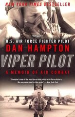 Viper Pilot: A Memoir of Air Combat kaina ir informacija | Biografijos, autobiografijos, memuarai | pigu.lt