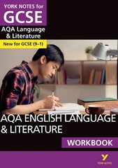 AQA English Language & Literature WORKBOOK: York Notes for GCSE (9-1): - the ideal way to catch up, test your knowledge and feel ready for 2022 and 2023 assessments and exams цена и информация | Книги для подростков и молодежи | pigu.lt