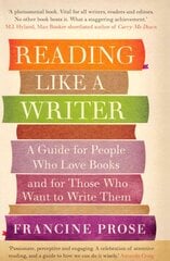 Reading Like a Writer: A Guide for People Who Love Books and for Those Who Want to Write Them цена и информация | Пособия по изучению иностранных языков | pigu.lt