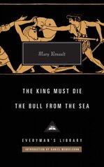 King Must Die / The Bull from the Sea kaina ir informacija | Fantastinės, mistinės knygos | pigu.lt
