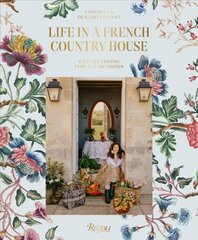 Life In A French Country House kaina ir informacija | Receptų knygos | pigu.lt