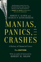 Manias, Panics, and Crashes: A History of Financial Crises, Seventh Edition 2015 7th ed. 2015 kaina ir informacija | Ekonomikos knygos | pigu.lt