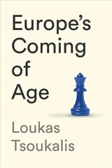 Europe's Coming of Age kaina ir informacija | Socialinių mokslų knygos | pigu.lt