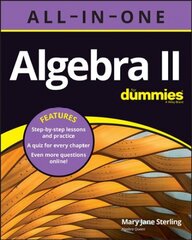 Algebra II All-in-One For Dummies (plus Chapter Quizzes Online) kaina ir informacija | Ekonomikos knygos | pigu.lt