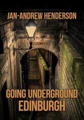 Going Underground: Edinburgh цена и информация | Книги о питании и здоровом образе жизни | pigu.lt
