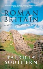 Roman Britain: A New History 55 BC-AD 450 kaina ir informacija | Istorinės knygos | pigu.lt