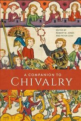 Companion to Chivalry kaina ir informacija | Istorinės knygos | pigu.lt