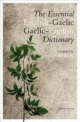 Essential Gaelic-English / English-Gaelic Dictionary kaina ir informacija | Enciklopedijos ir žinynai | pigu.lt