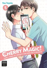 Cherry Magic! Thirty Years Of Virginity Can Make You A Wizard?! 5 цена и информация | Fantastinės, mistinės knygos | pigu.lt