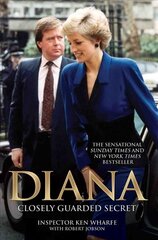 Diana: Closely Guarded Secret цена и информация | Биографии, автобиогафии, мемуары | pigu.lt