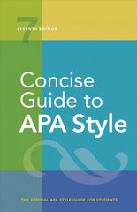 Concise Guide to APA Style 7th Revised edition kaina ir informacija | Socialinių mokslų knygos | pigu.lt