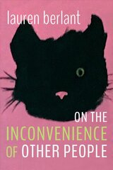 On the Inconvenience of Other People kaina ir informacija | Istorinės knygos | pigu.lt